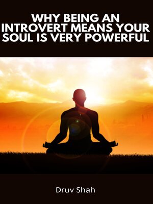cover image of Why Being an Introvert Means Your Soul Is Very Powerful
